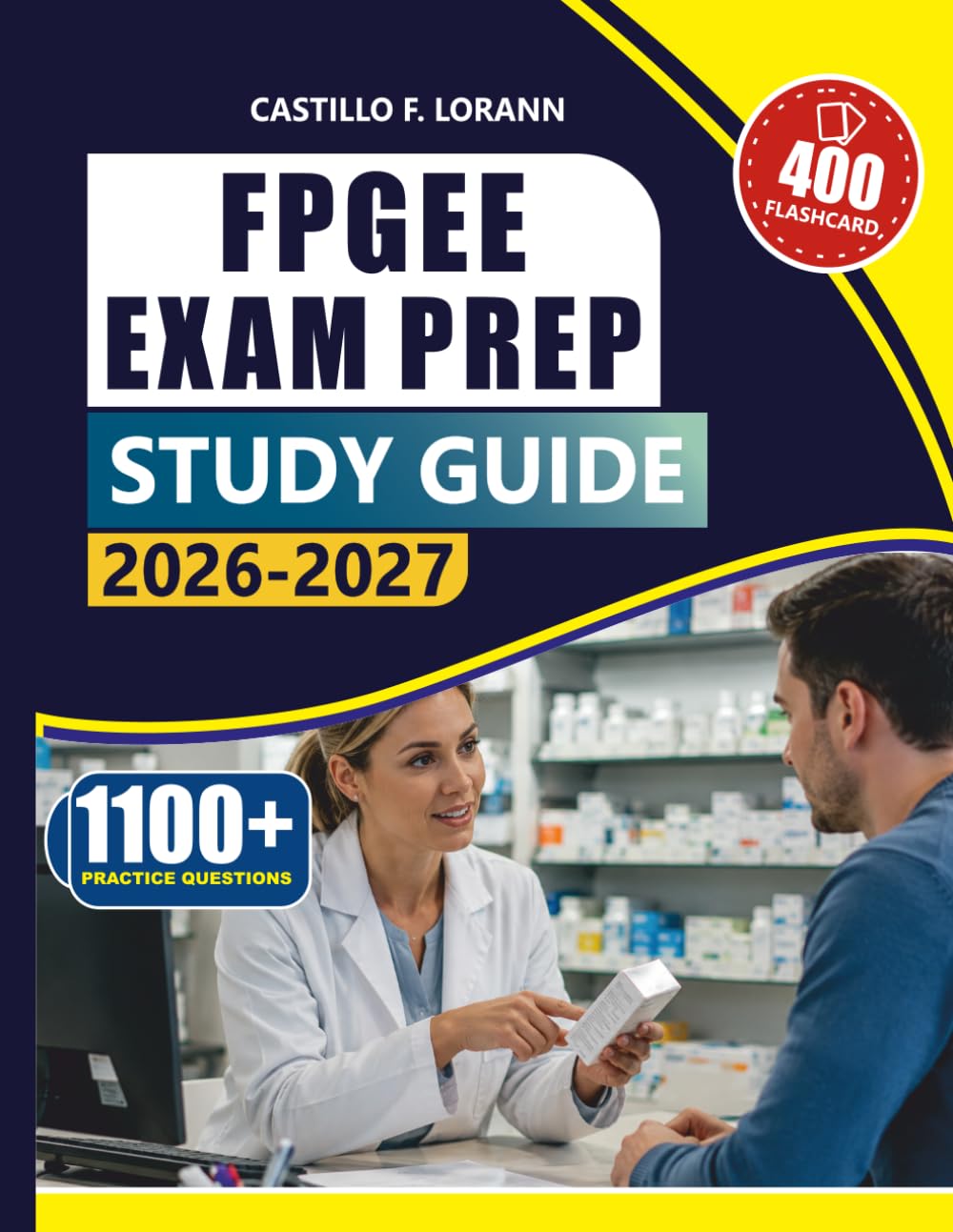capítulo por capítulo baixar FPGEE EXAM PREP STUDY GUIDE 2026-2027: Review of All Four Content Domains with Pharmacy Calculations, Clinical Cases, and Test-Day Strategies