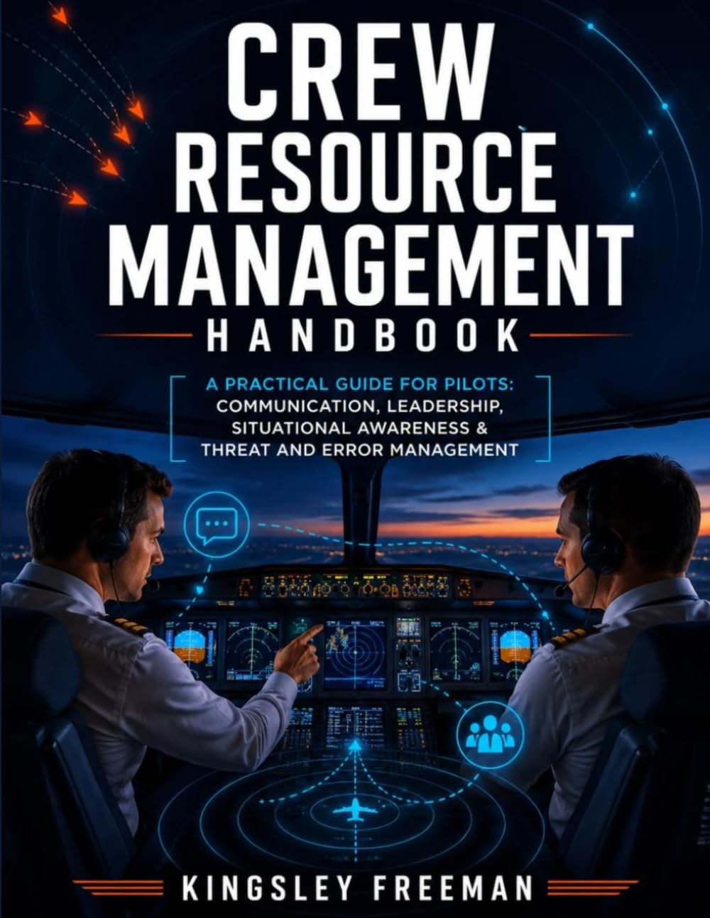 capítulo por capítulo baixar Crew Resource Management Handbook: Practical Guide for Pilots - Communication, Situational Awareness, Decision-Making, Leadership, Threat & Error Management (TEM) and Scenario-Based Safety Training