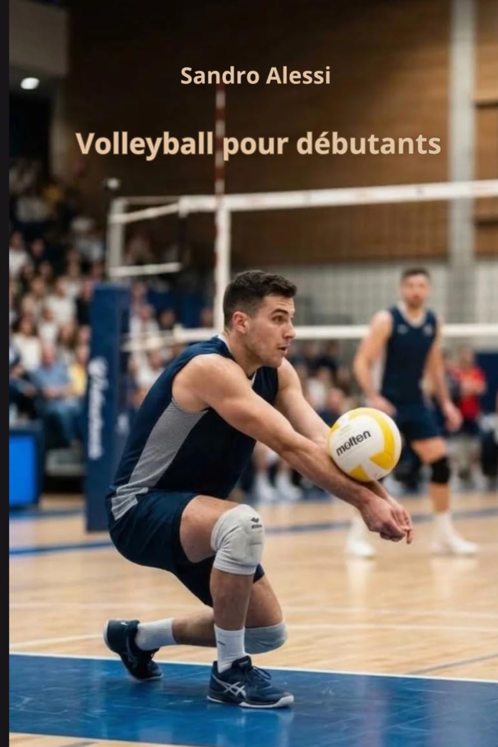 Volleyball pour débutants: Principes fondamentaux et apprentissage des bases (French Edition) baixar livro de graça