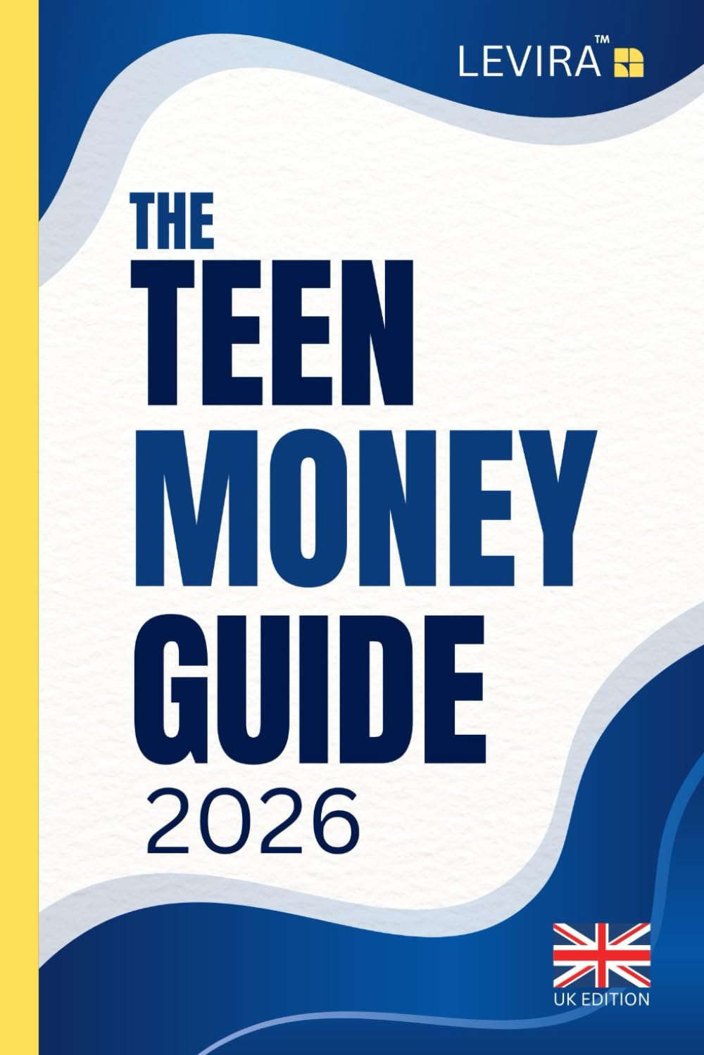 ler totalmente Teen Money Guide (UK Edition): A Practical UK Guide to Earning, Saving and Managing Money for Teens (Levira Teen (UK))