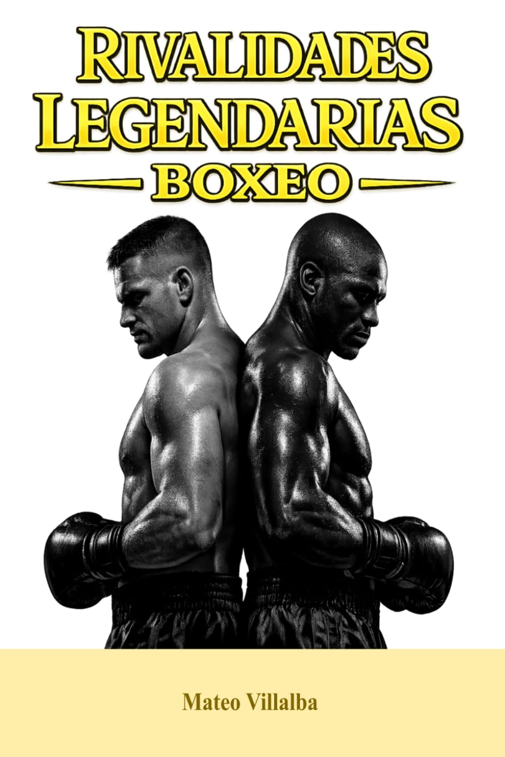Rivalidades Legendarias: Boxeo baixar o livro de graça