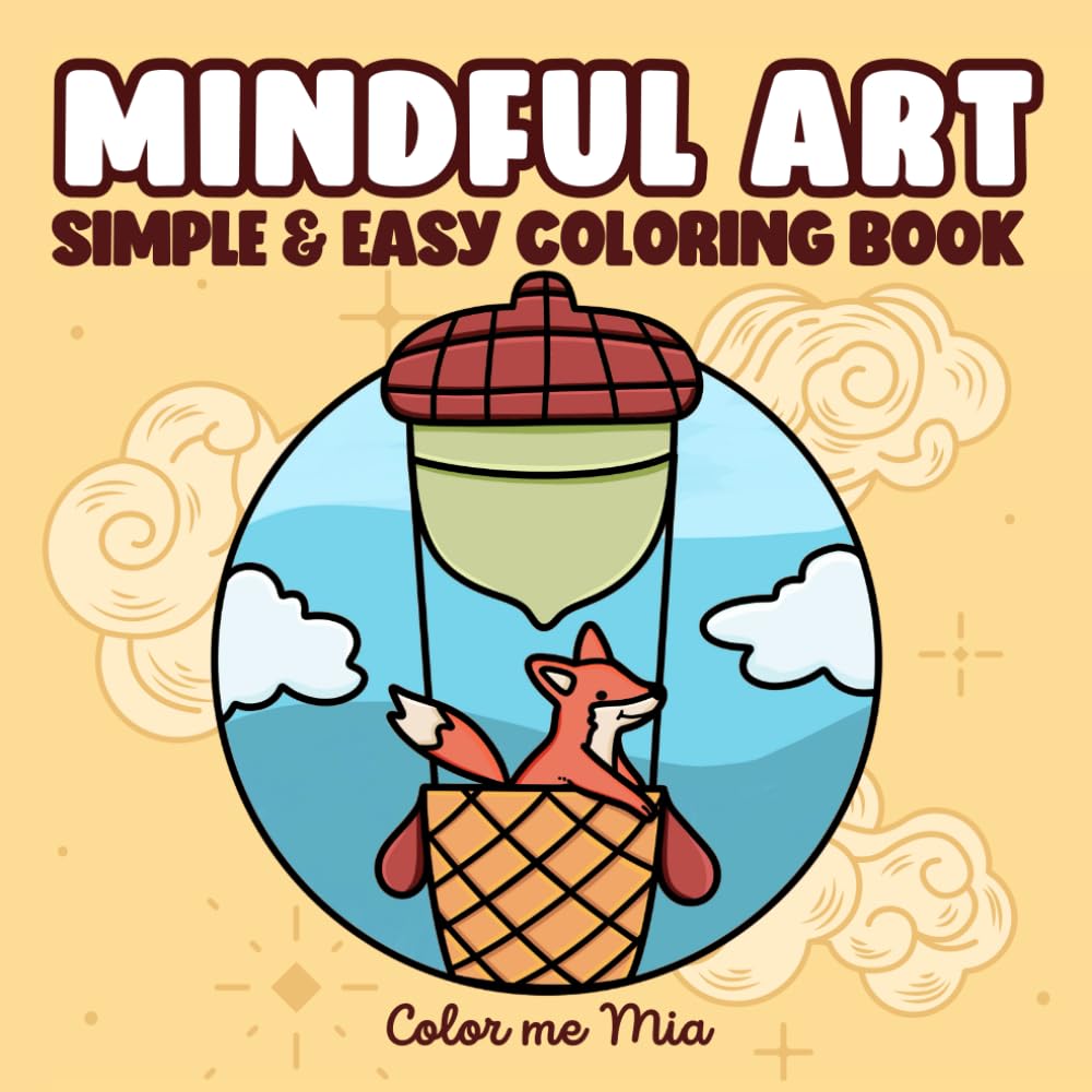 ler totalmente Mindful Art Simple & Easy Coloring Book: Minimalist Bold Line Designs of Flowers, Animals, Landscapes & More — Fun and Relaxation for Kids and Adults