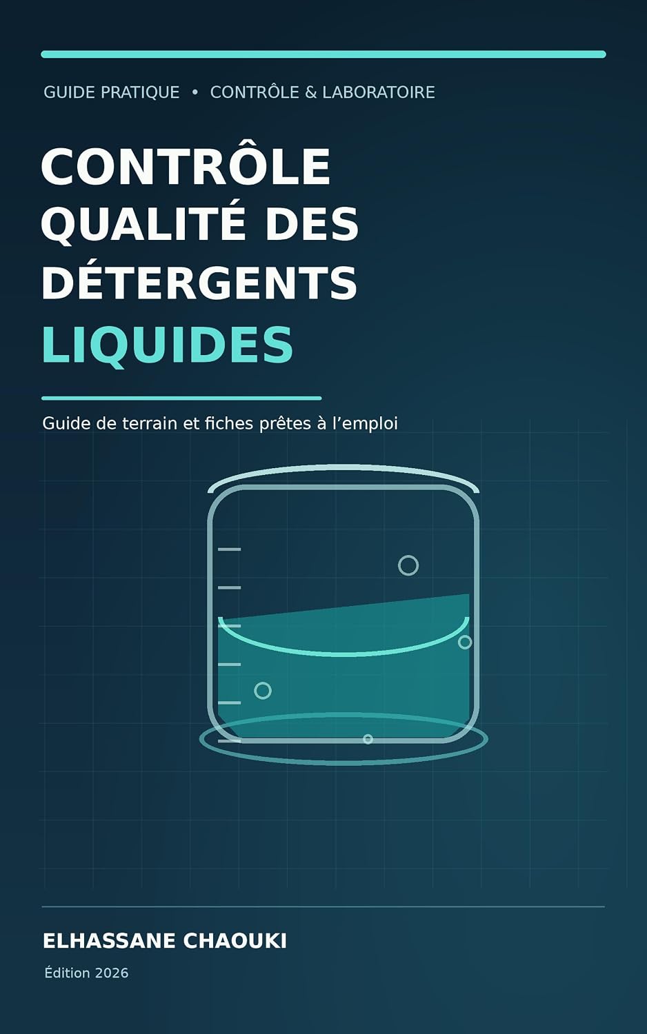 ler totalmente Contrôle qualité des détergents liquides: Guide de terrain et fiches prêtes à l’emploi (French Edition)