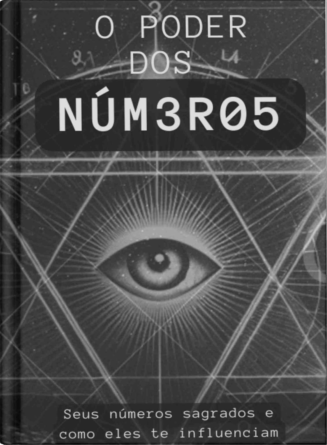 ler totalmente O Poder dos Numeros: Uma Jornada de Autoconhecimento Através da Numerologia