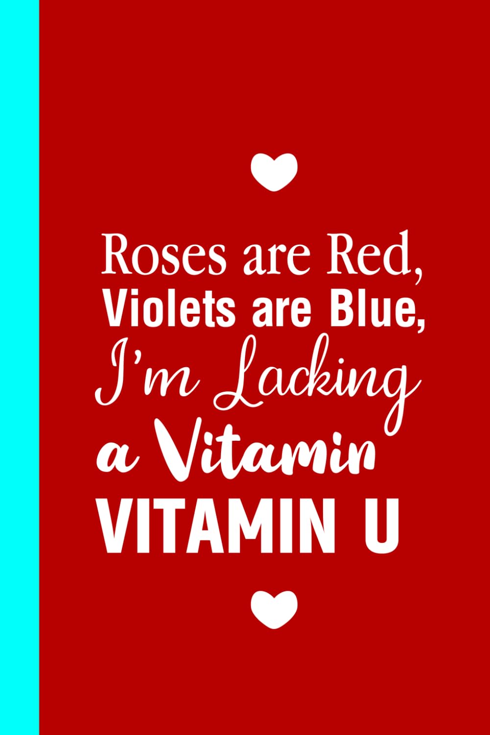 ler totalmente Roses R Red: Notebook Journal for Boyfriends, Girlfriends, Wives, Husbands and Lovers