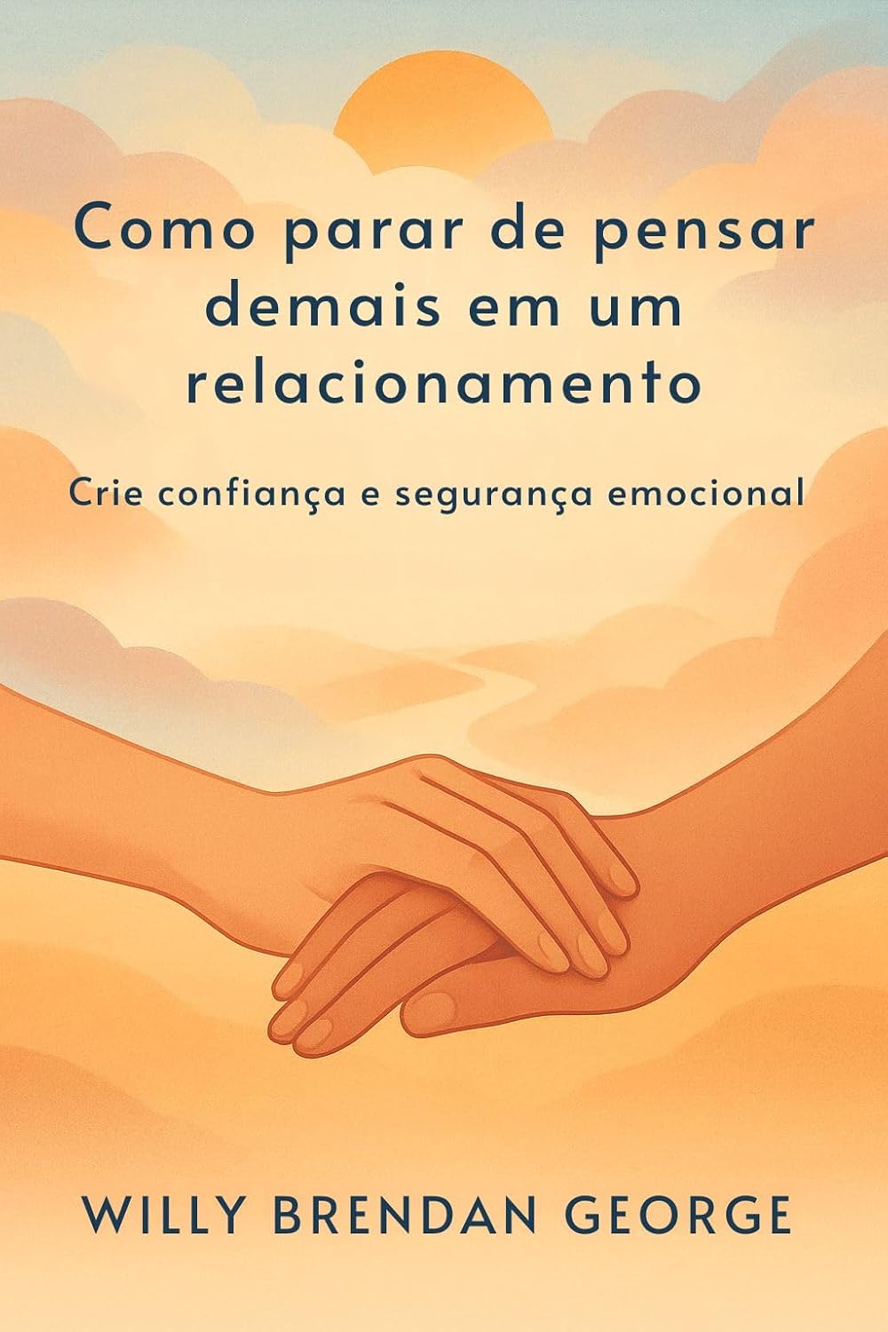 ler totalmente Como parar de pensar demais em um relacionamento: Crie confiança e segurança emocional