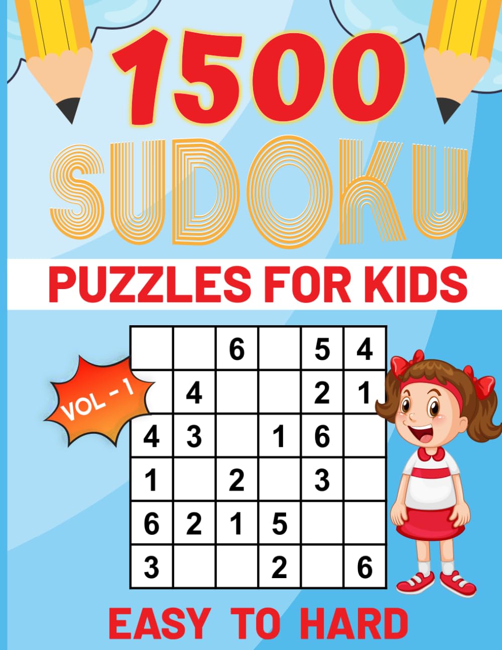 1500 Sudoku Puzzles for Kids , Power Sudoku Adventures for Young Explorers: Sudoku Puzzles from Easy to Hard (Mind Teasers), Volume 1 (Triumphal Sodoku)