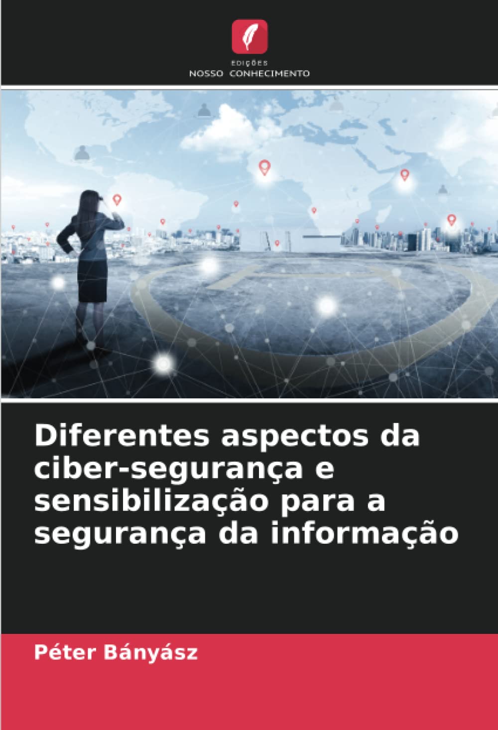Diferentes aspectos da ciber-segurança e sensibilização para a segurança da informação baixar o livro de graça