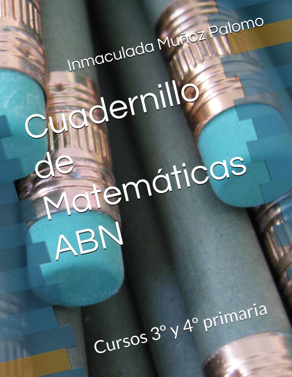 ler totalmente Cuadernillo de Matemáticas ABN: Cursos 3º y 4º primaria (Spanish Edition)