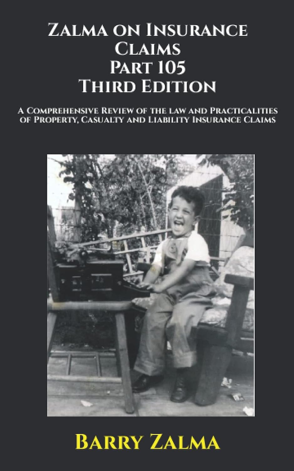ler totalmente Zalma on Insurance Claims Part 105 Third Edition: A Comprehensive Review of the law and Practicalities of Property, Casualty and Liability Insurance Claims