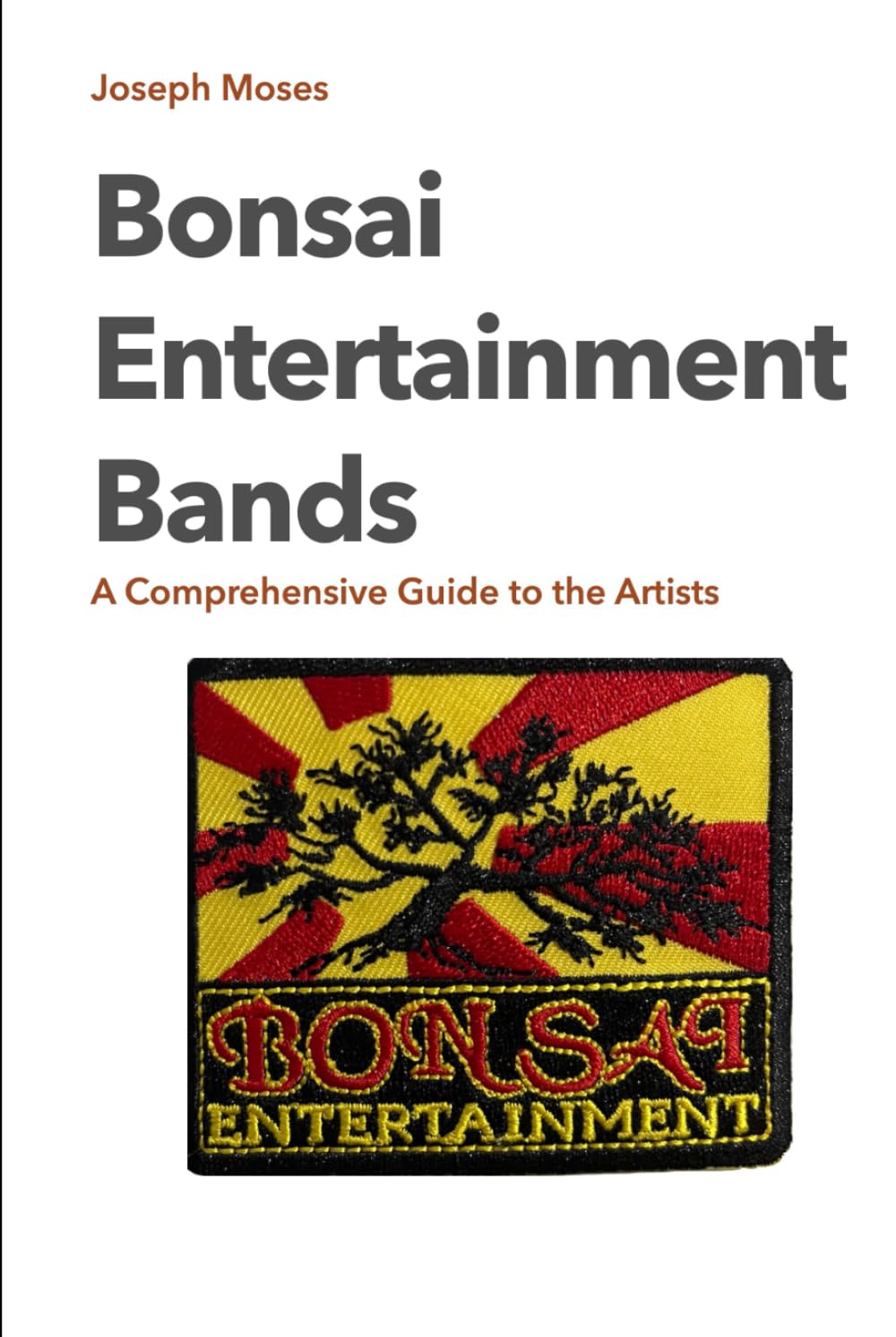 Bonsai Entertainment Bands: A Comprehensive Guide to the Artists baixar o livro de graça