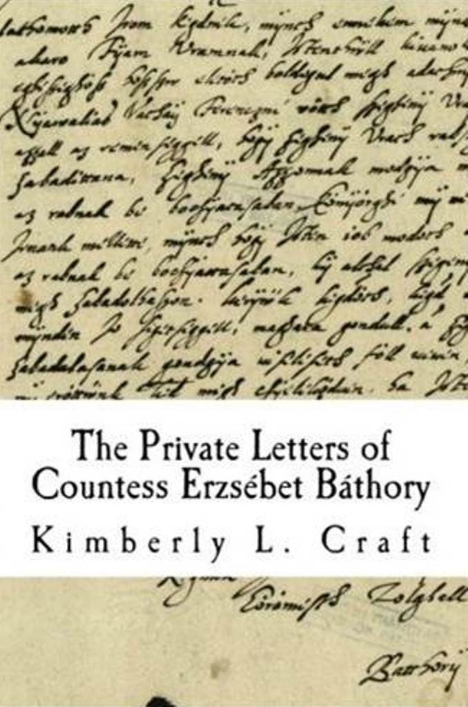 The Private Letters of Countess Erzsébet Báthory (English Edition) baixar o livro de graça