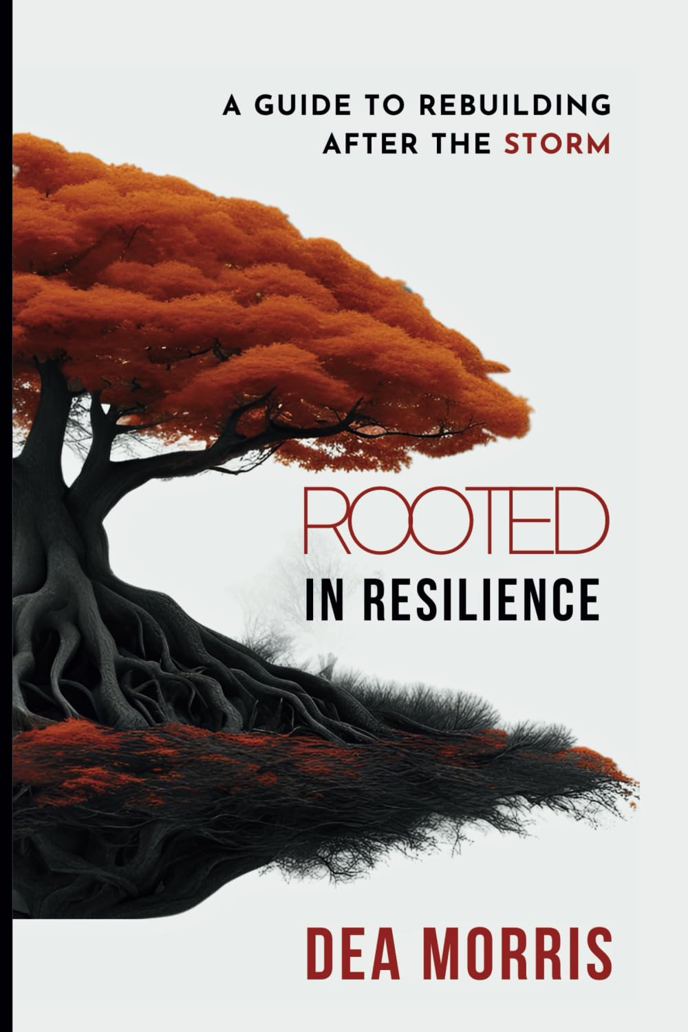 ler totalmente Rooted In Resilience: A Guide to Rebuilding After The Storm