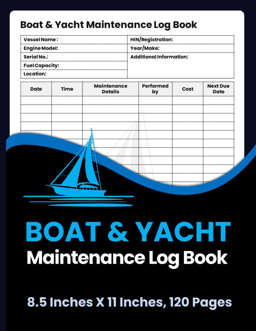 ler totalmente BOAT & YACHT MAINTENANCE LOG BOOK: Daily Marine Safety Checklist & Engine Service Log | Professional Technical Journal for Boat Owners and Captains | 108-Page Complete Vessel Tracker