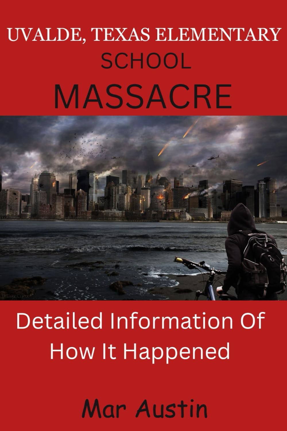 capítulo por capítulo baixar UVALDE, TEXAS ELEMENTARY SCHOOL MASSACRE: Detailed Information Of How It Happened