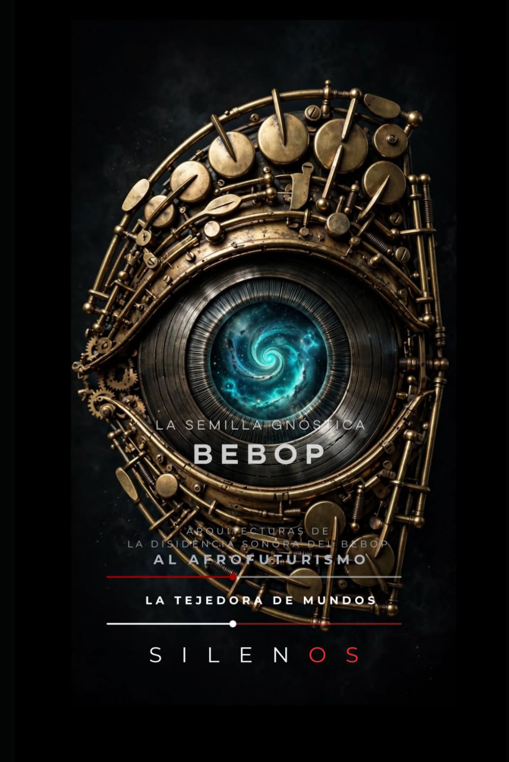 Bebop y la Semilla Gnóstica: Arquitecturas de la Disidencia Sonora, del Bebop al Afrofuturismo: 35 baixar o livro de graça