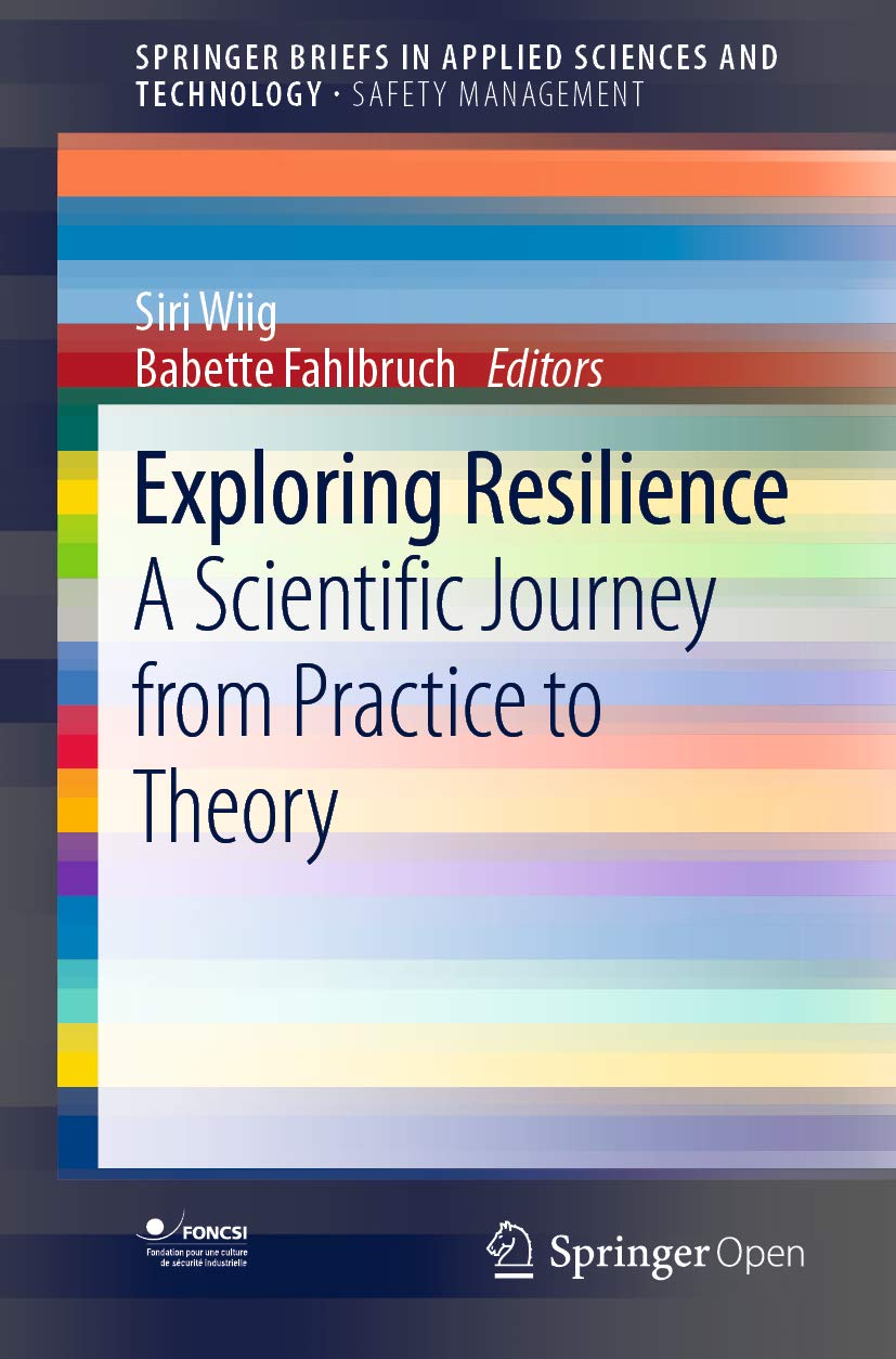 ler totalmente Exploring Resilience: A Scientific Journey from Practice to Theory (SpringerBriefs in Applied Sciences and Technology) (English Edition)