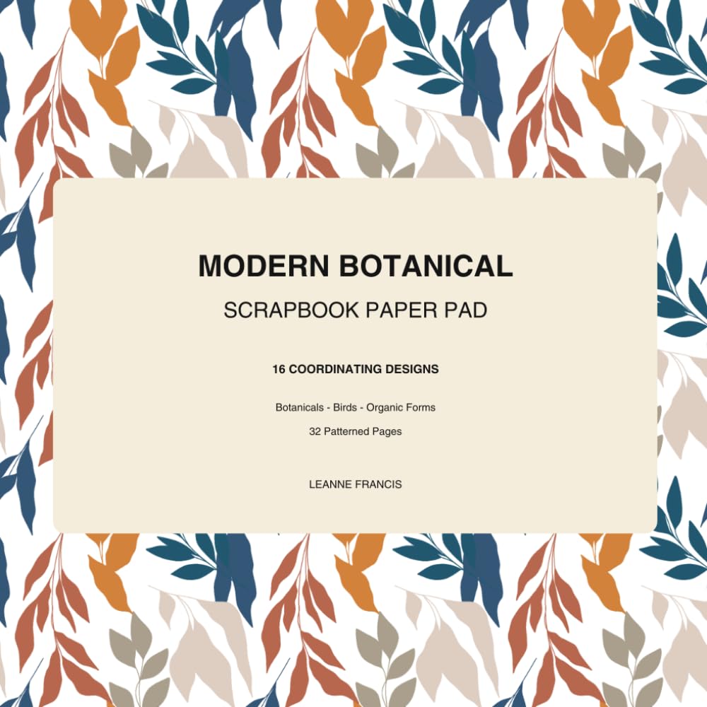 Modern Botanical Scrapbook Paper Pad: 16 Scandinavian-Inspired Botanical Patterns for Scrapbooking, Junk Journals, Collage & Paper Crafts baixar livro de graça