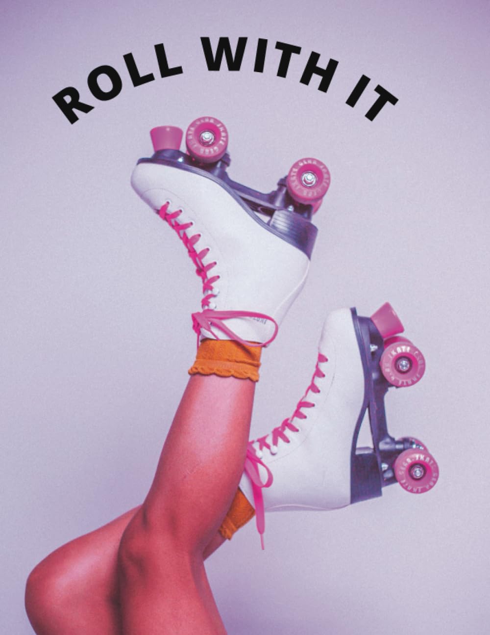 ler totalmente Roll With It: Roller Skate Journal Lined Notebook