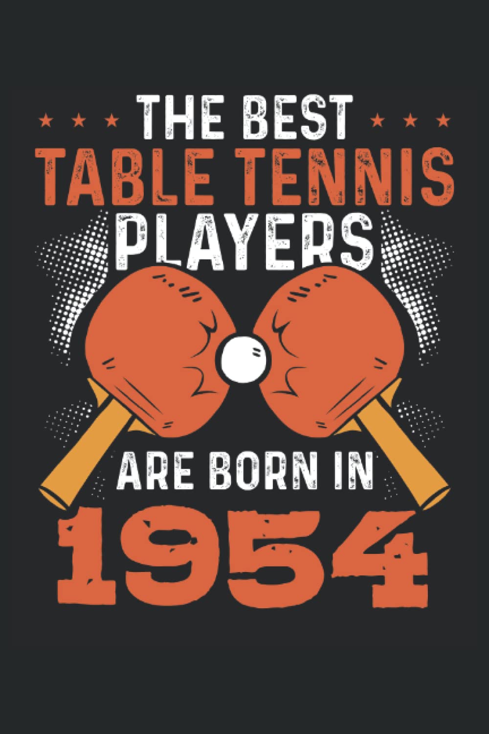 ler totalmente The best table tennis players 1954: Dot Grid Jounal ToDo Exercise Book or Diary 6" x 9" (15.24 x 22.86 cm) 120 pages