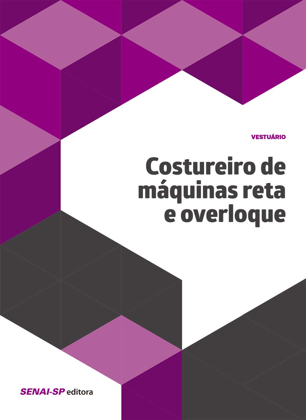Costureiro de Máquinas Reta e Overloque baixar livro de graça