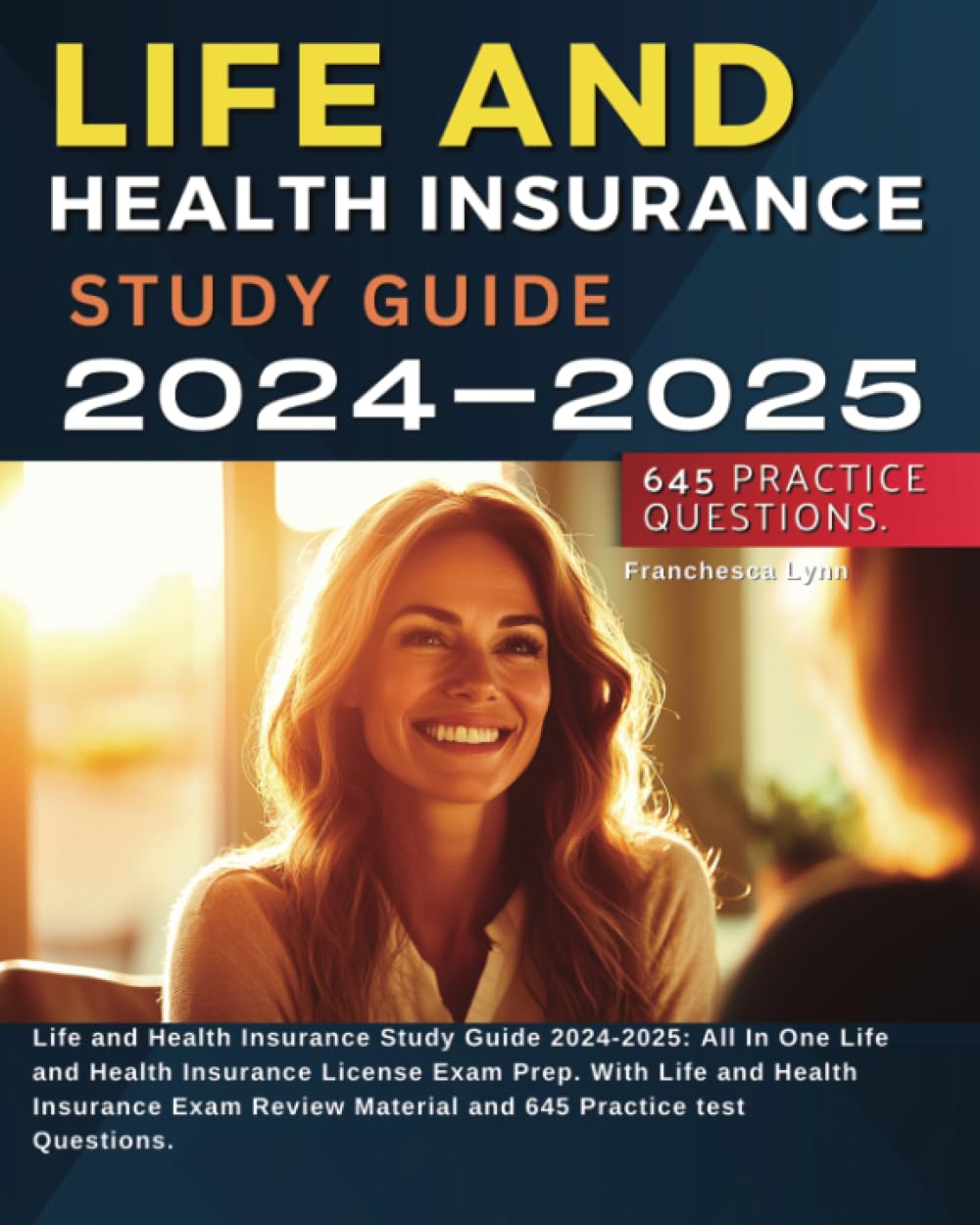 Life and Health Insurance Study Guide 2024-2025: All In One Life and Health Insurance License Exam Prep. With Life and Health Insurance Exam Review Material and 645 Practice test Questions baixar o livro de graça
