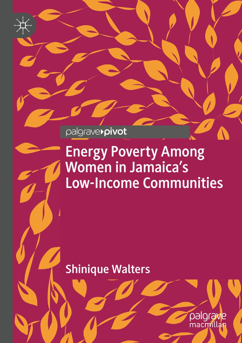 ler totalmente Energy Poverty Among Women in Jamaica’s Low-Income Communities (Social Sciences) (English Edition)