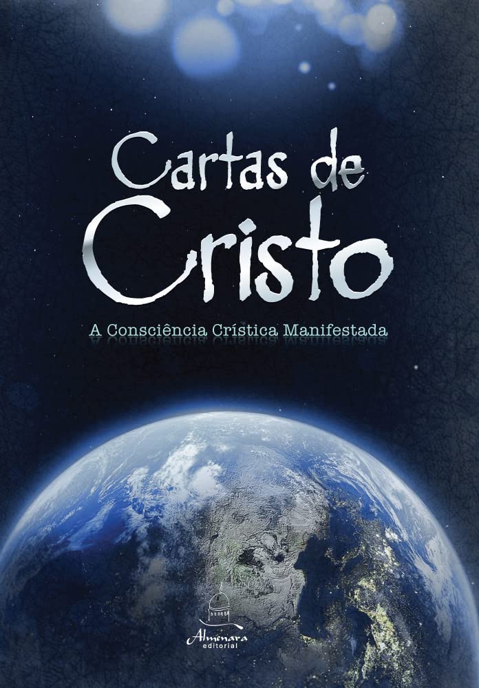 ler totalmente Cartas de Cristo - A Consciência Crística Manifestada