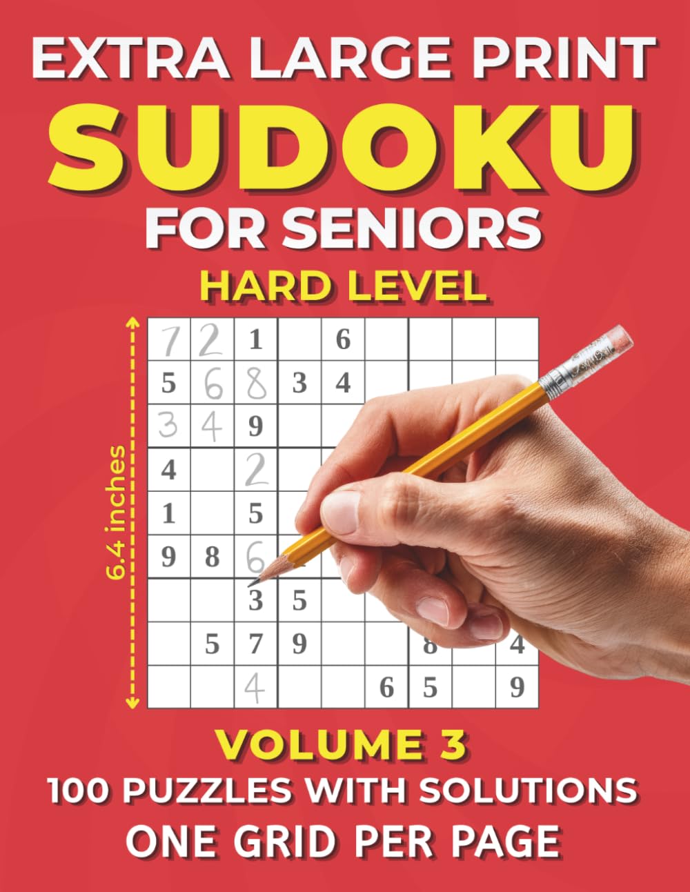 capítulo por capítulo baixar Hard Extra Large Print Sudoku for Seniors: 100 Hard Puzzles with Solutions One Sudoku Grid Per Page Volume 3 (Extra Large Print Sudoku Puzzles for Seniors 1 Per Page)