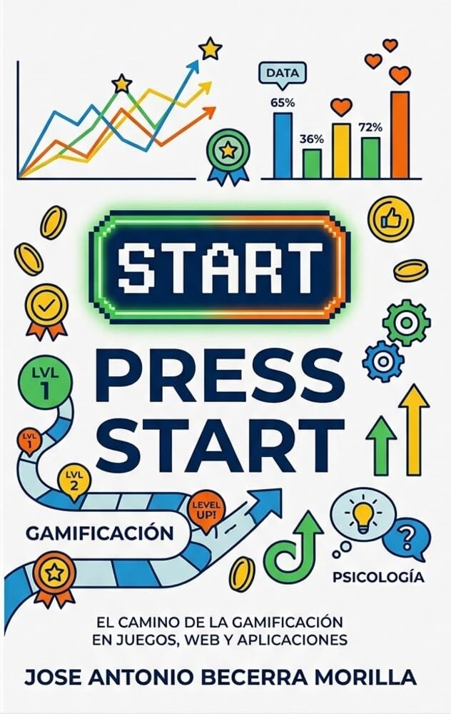 Press Start: El camino de la gamificación en videjuegos, web y aplicaciones (Spanish Edition) baixar livro de graça