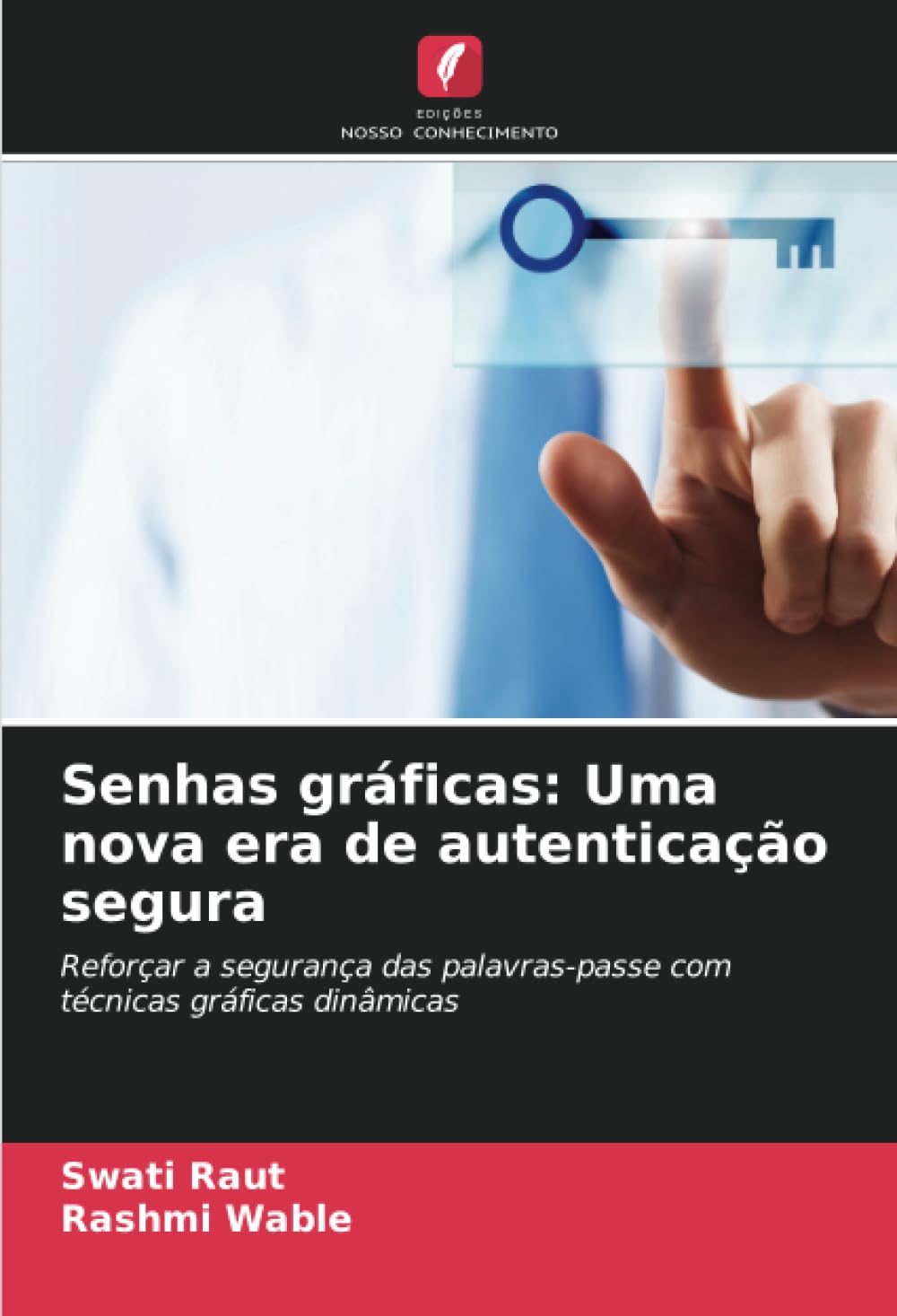 Senhas gráficas: Uma nova era de autenticação segura baixar livro de graça