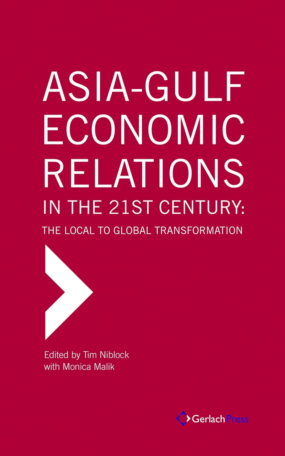 ler totalmente Asia-Gulf Economic Relations in the 21st Century: The Local to Global Transformation (English Edition)