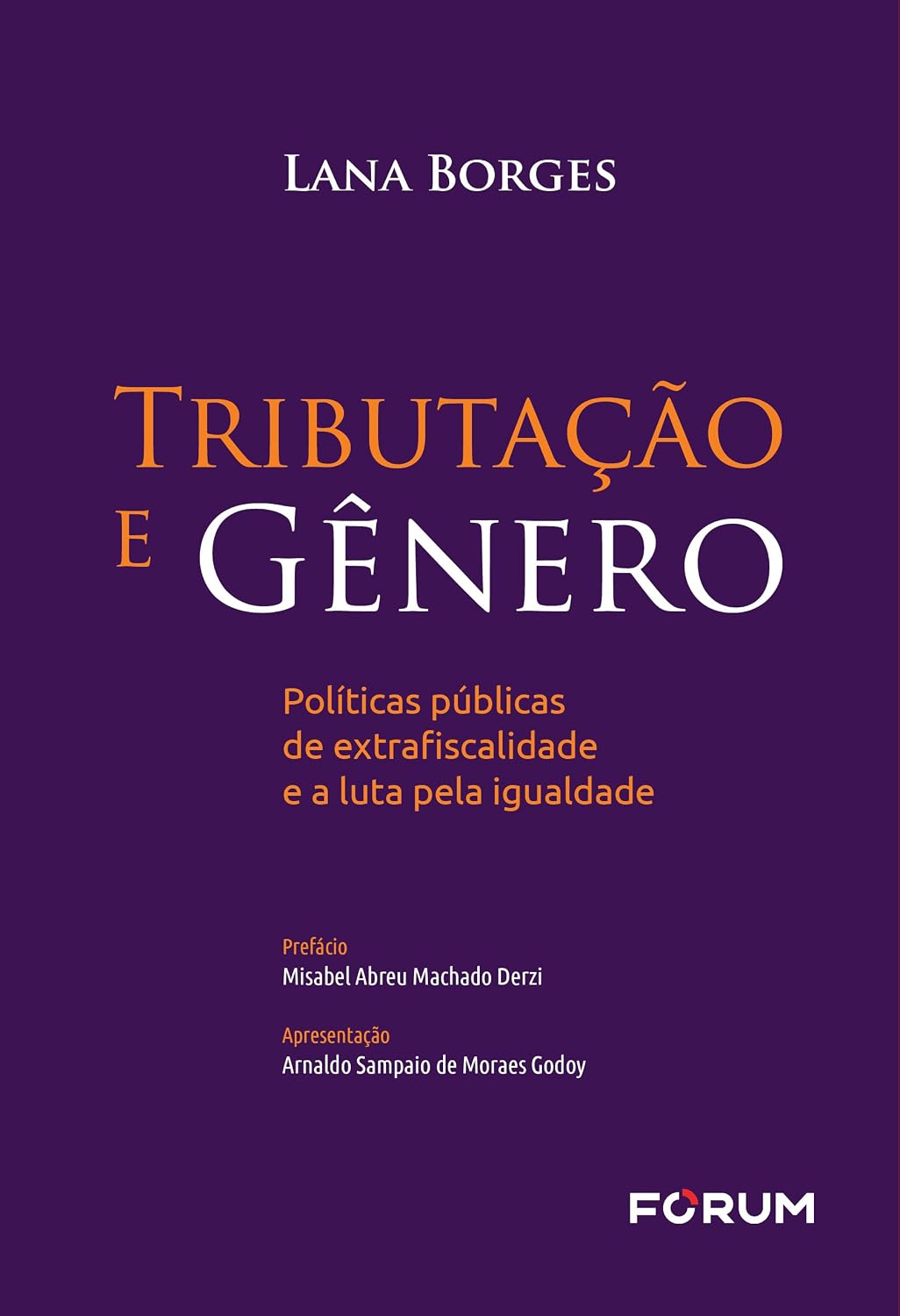 ler totalmente Tributação e gênero: políticas públicas de extrafiscalidade e a luta pela igualdade