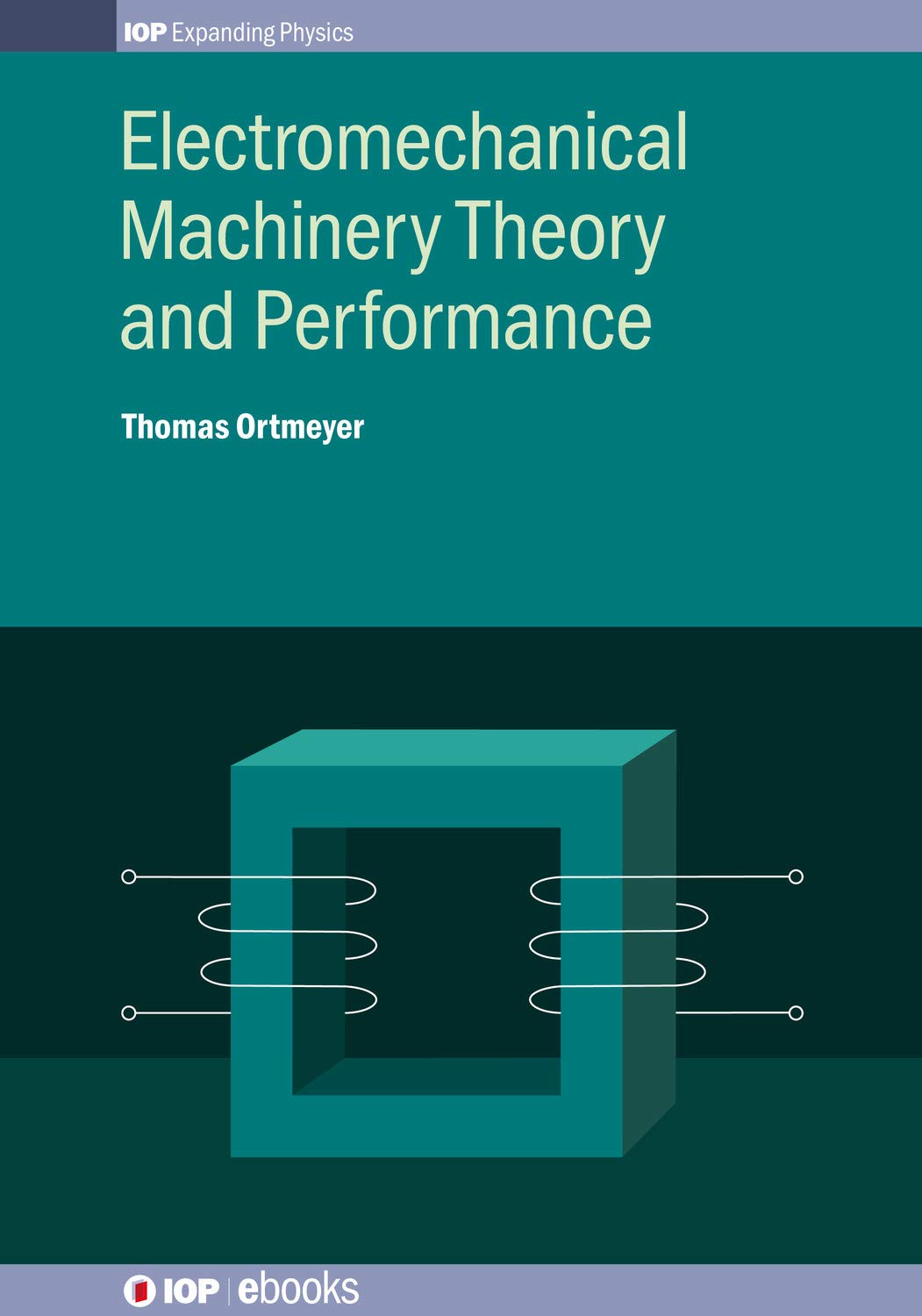 Electromechanical Machinery Theory and Performance (English Edition)