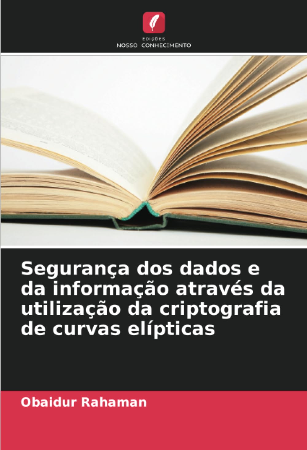 ler totalmente Segurança dos dados e da informação através da utilização da criptografia de curvas elípticas