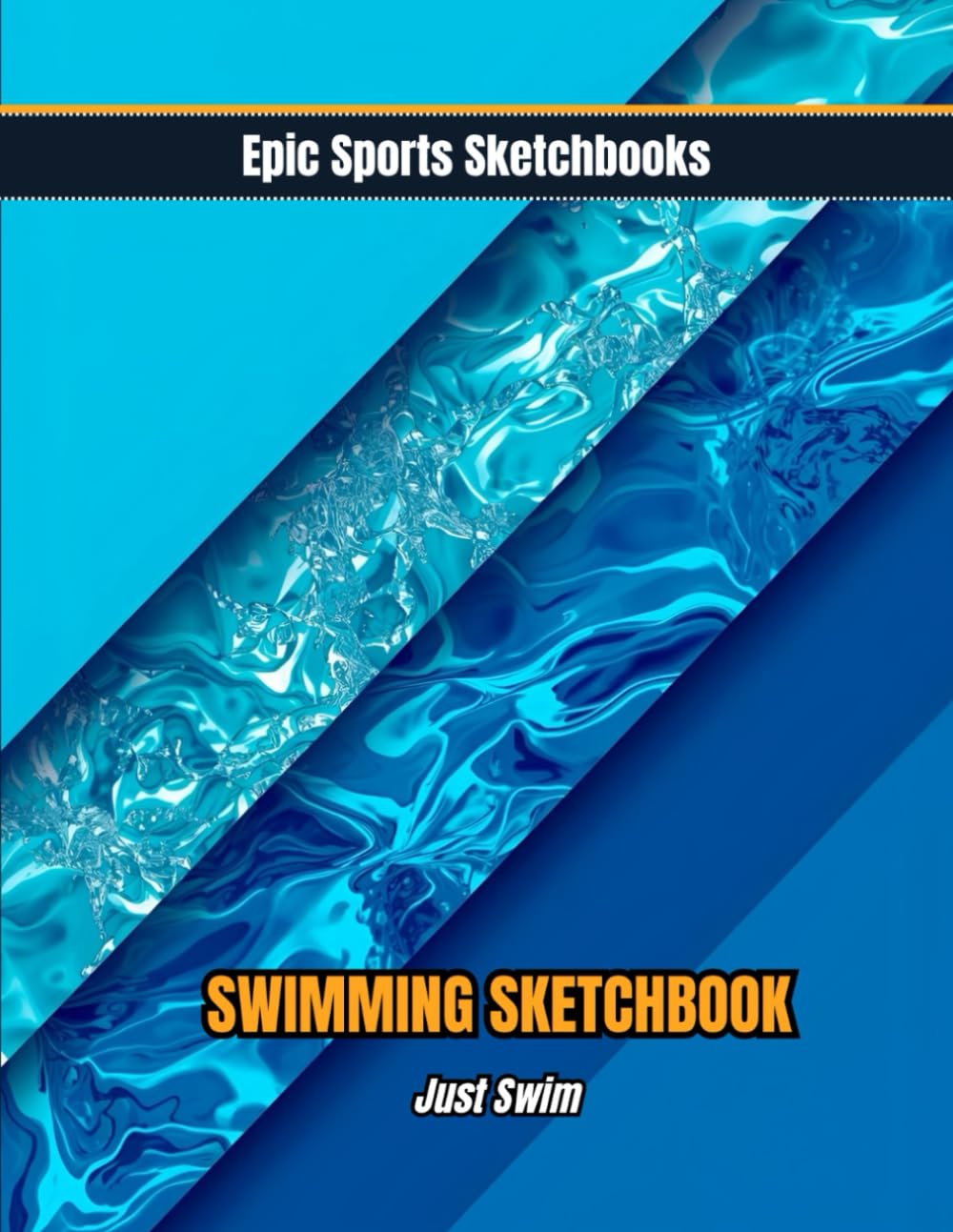 capítulo por capítulo baixar Epic Swimming Sketchbook: Just Swim: Creative swim theme sketchbook — blank art journal for pool drawings, swim fun, and everyday creativity (Epic Sports Sketchbooks)