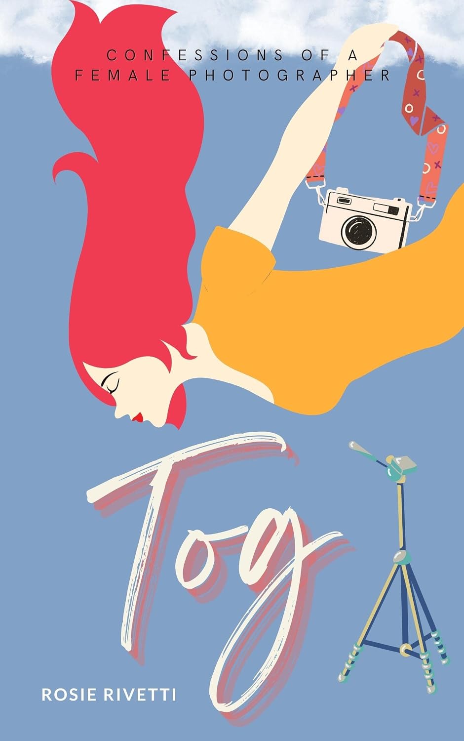 ler totalmente Tog - Confessions of a Female Photographer: Models and Celebs behaving badly and much more (English Edition)