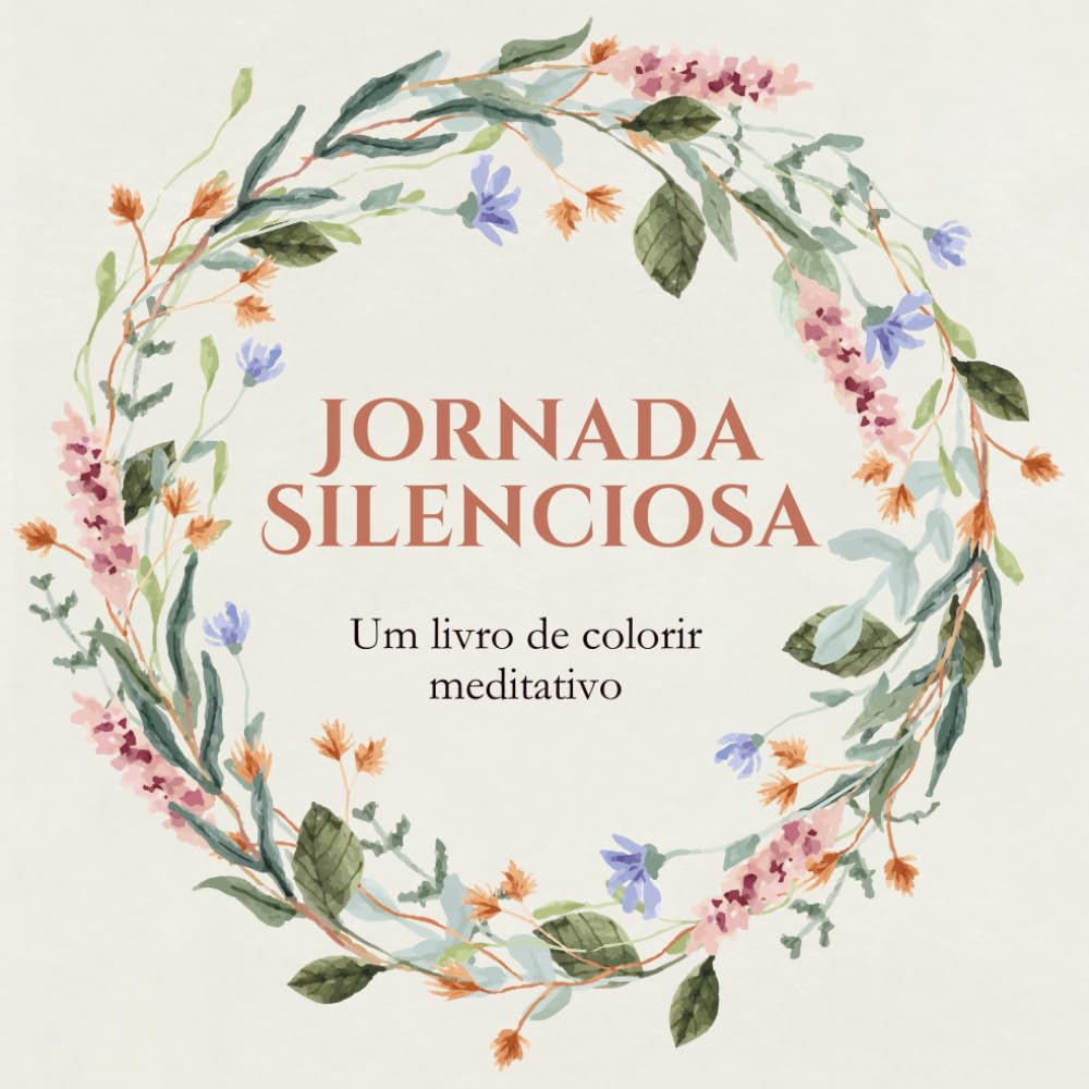 Jornada Silenciosa: Um livro de colorir meditativo para adultos (Portuguese Edition) baixar o livro de graça