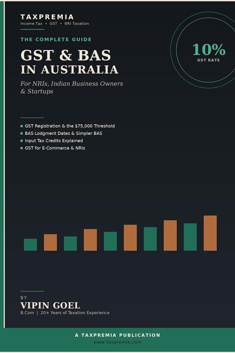 GST & BAS in Australia: The Complete Guide 2025–26: A Practical Guide for NRIs, Indian Business Owners, Freelancers & Startups (COMPLETE AUSTRALIA TAX SERIES Book 1) (English Edition) baixar o livro de graça