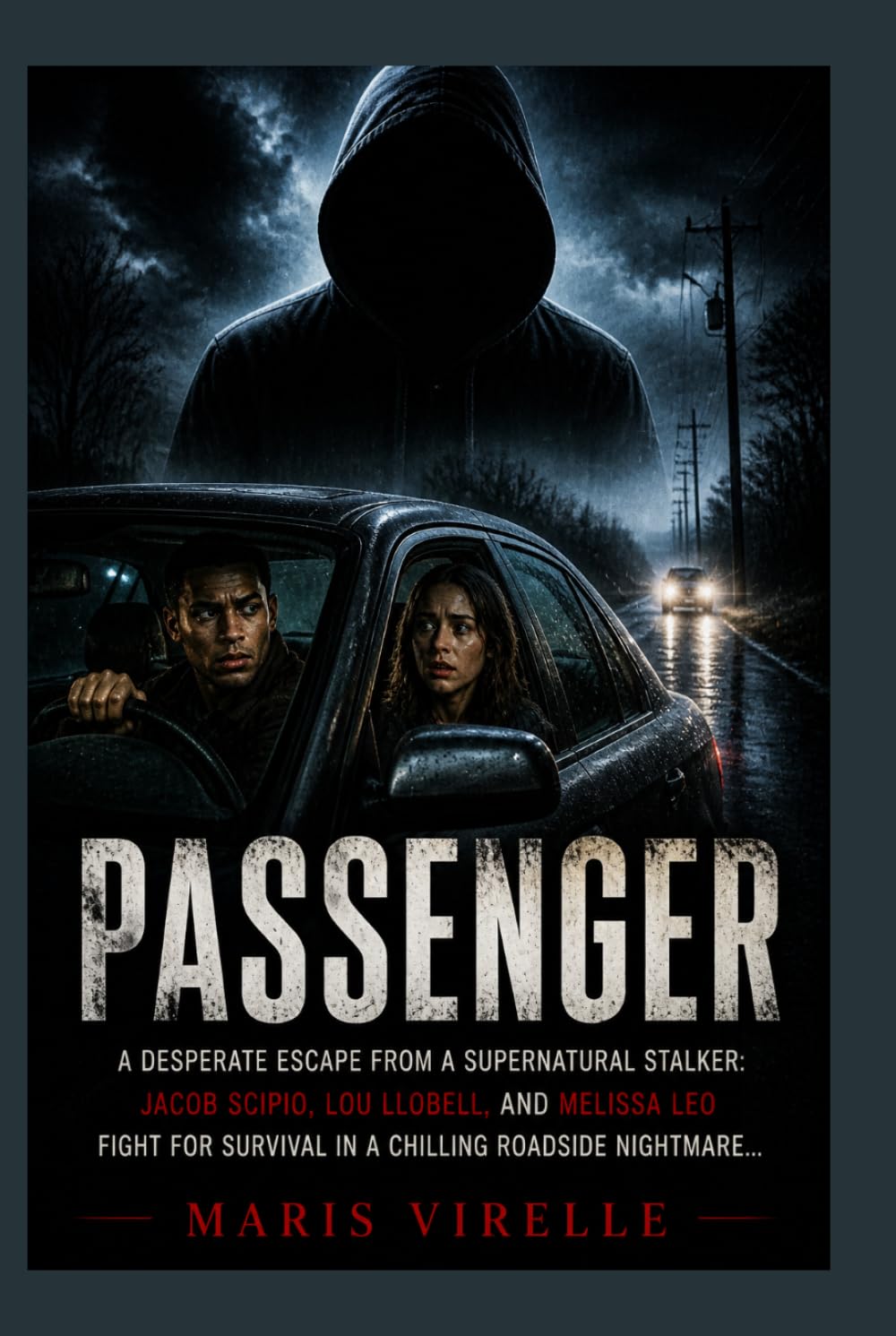 PASSENGER: A Desperate Escape from a Supernatural Stalker: Jacob Scipio, Lou Llobell, and Melissa Leo Fight for Survival in a Chilling Roadside Nightmare baixar o livro de graça