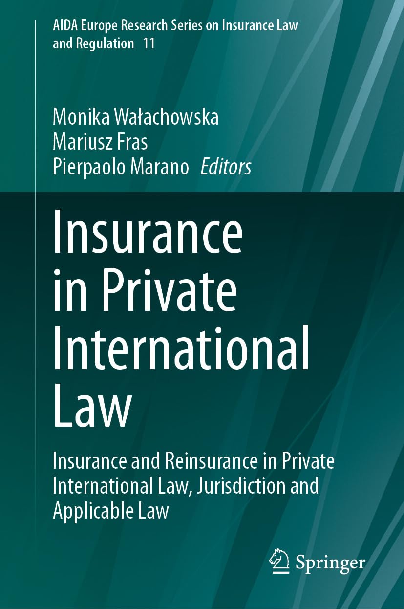 capítulo por capítulo baixar Insurance in Private International Law: Insurance and Reinsurance in Private International Law, Jurisdiction and Applicable Law (AIDA Europe Research Series... and Regulation Book 11) (English Edition)