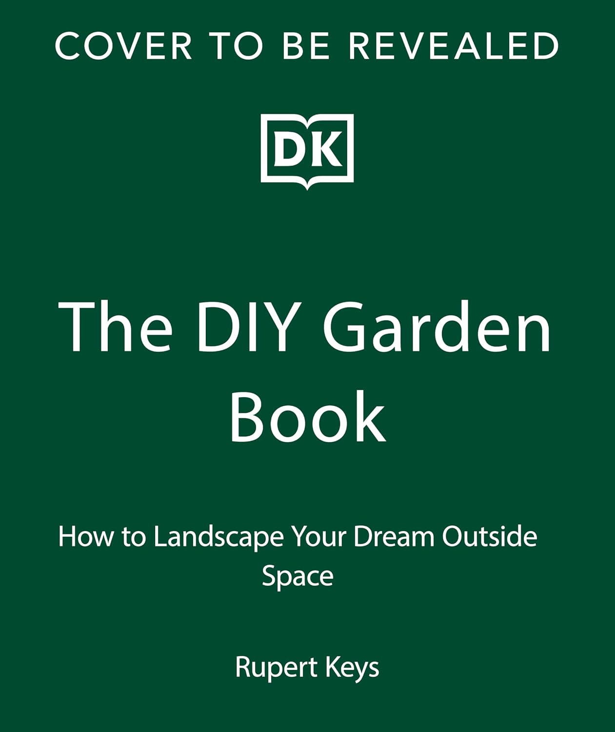 ler totalmente The Garden DIY Book: How to Landscape Your Dream Outdoor Space (DK Gardening Guides) (English Edition)