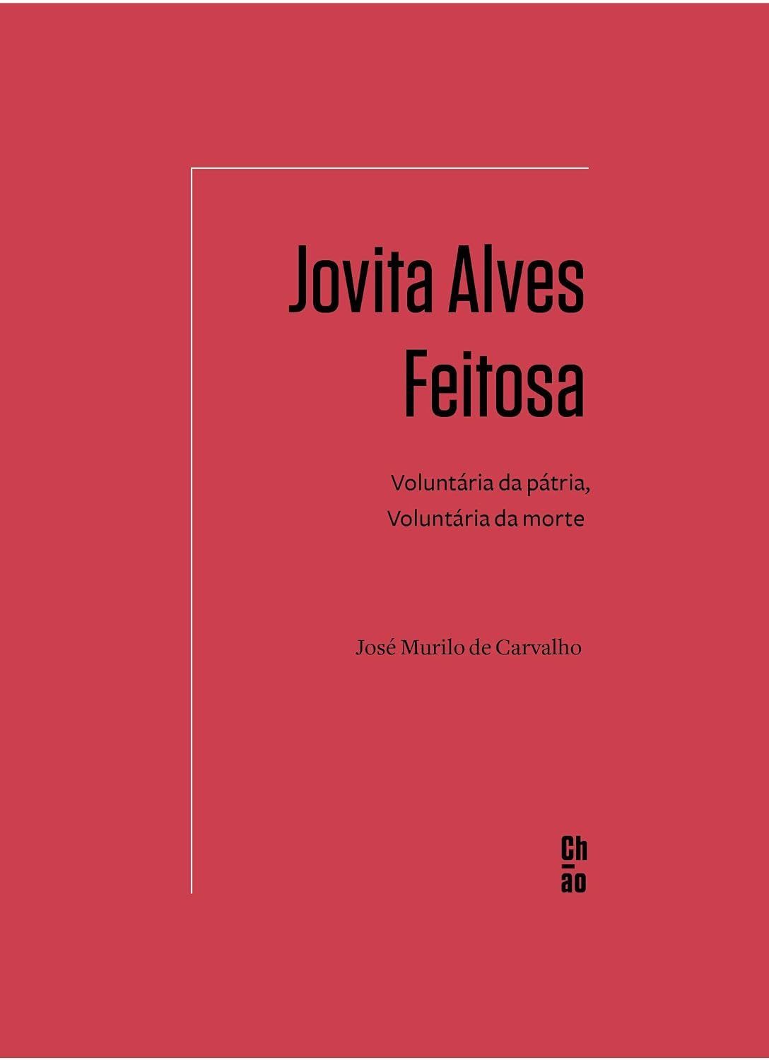 Jovita Alves Feitosa: Voluntária da pátria, voluntária da morte baixar o livro de graça