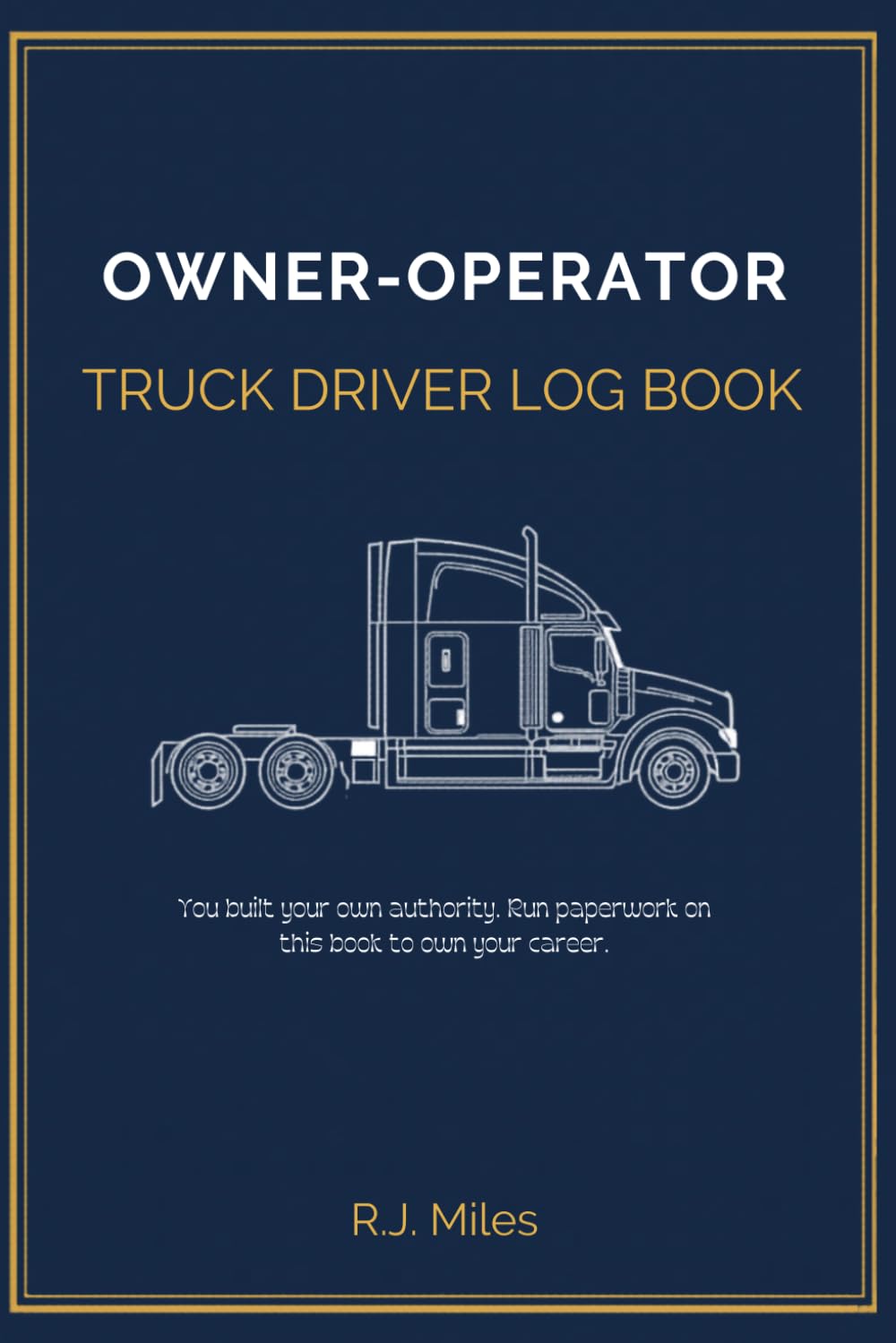 Owner-Operator Truck Driver Log Book: Daily Log, Income Tracker & Expense Record for Independent CDL Drivers baixar livro de graça