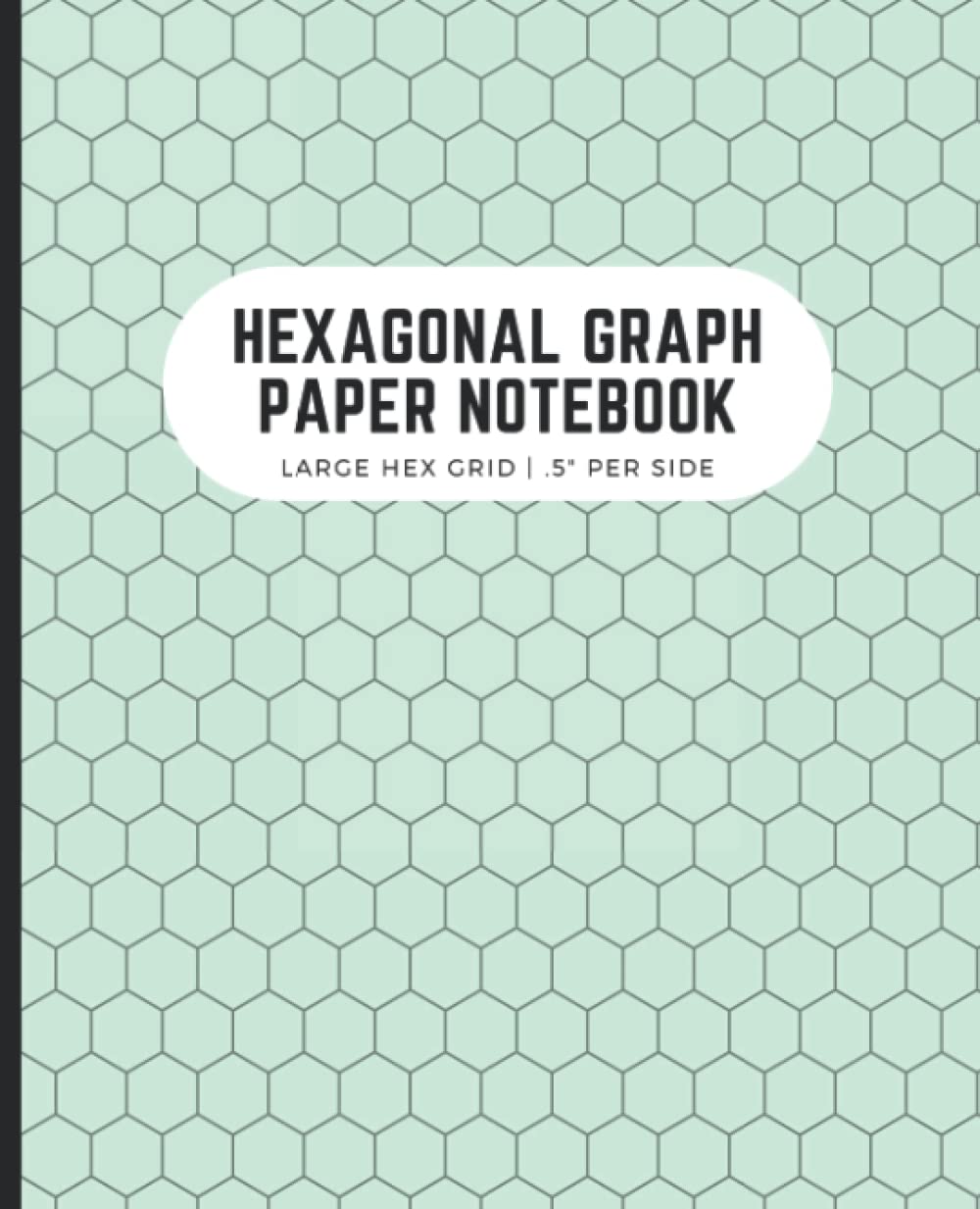ler totalmente Hexagonal Graph Paper Notebook: Large Hex Grid.5 Per Side | Perfect for Gamers, Drawing Maps, Quilters | 7.5x9.25 in, 120 Pages, Seafoam Blue