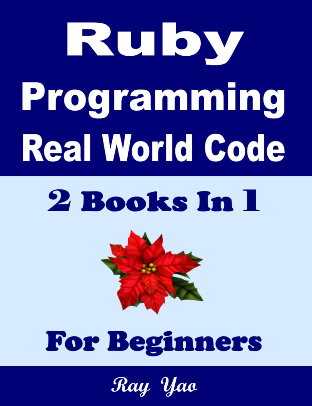 capítulo por capítulo baixar Ruby Programming Language, Real World Code & Explanations, 2 Books in 1, For Beginners, Ruby Programming Book: Ruby Object Oriented Programming, Ruby Meta Programming Textbook, Learn Ruby by Examples