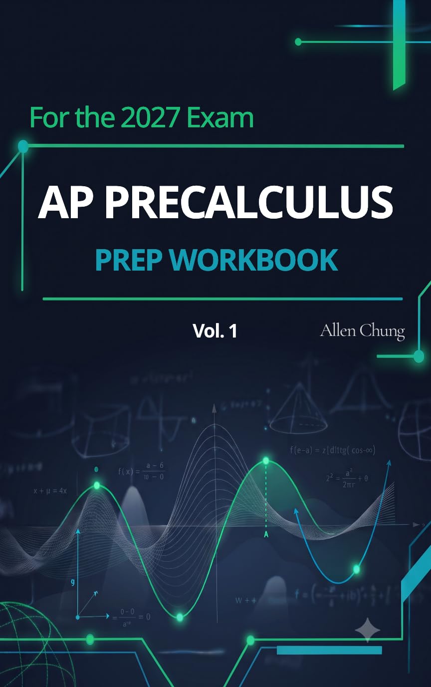 ler totalmente AP Precalculus: Prep Workbook Vol. 1 (AP Precalculus Series) (English Edition)