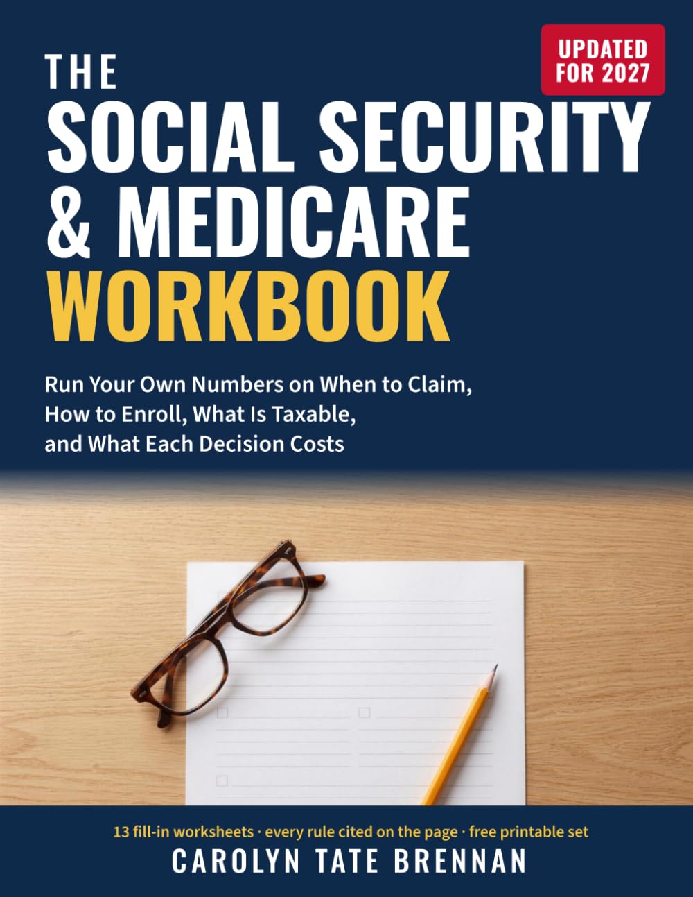 capítulo por capítulo baixar The Social Security & Medicare Workbook: Run Your Own Numbers on When to Claim, How to Enroll, What Is Taxable, and What Each Decision Costs (Updated for 2027)