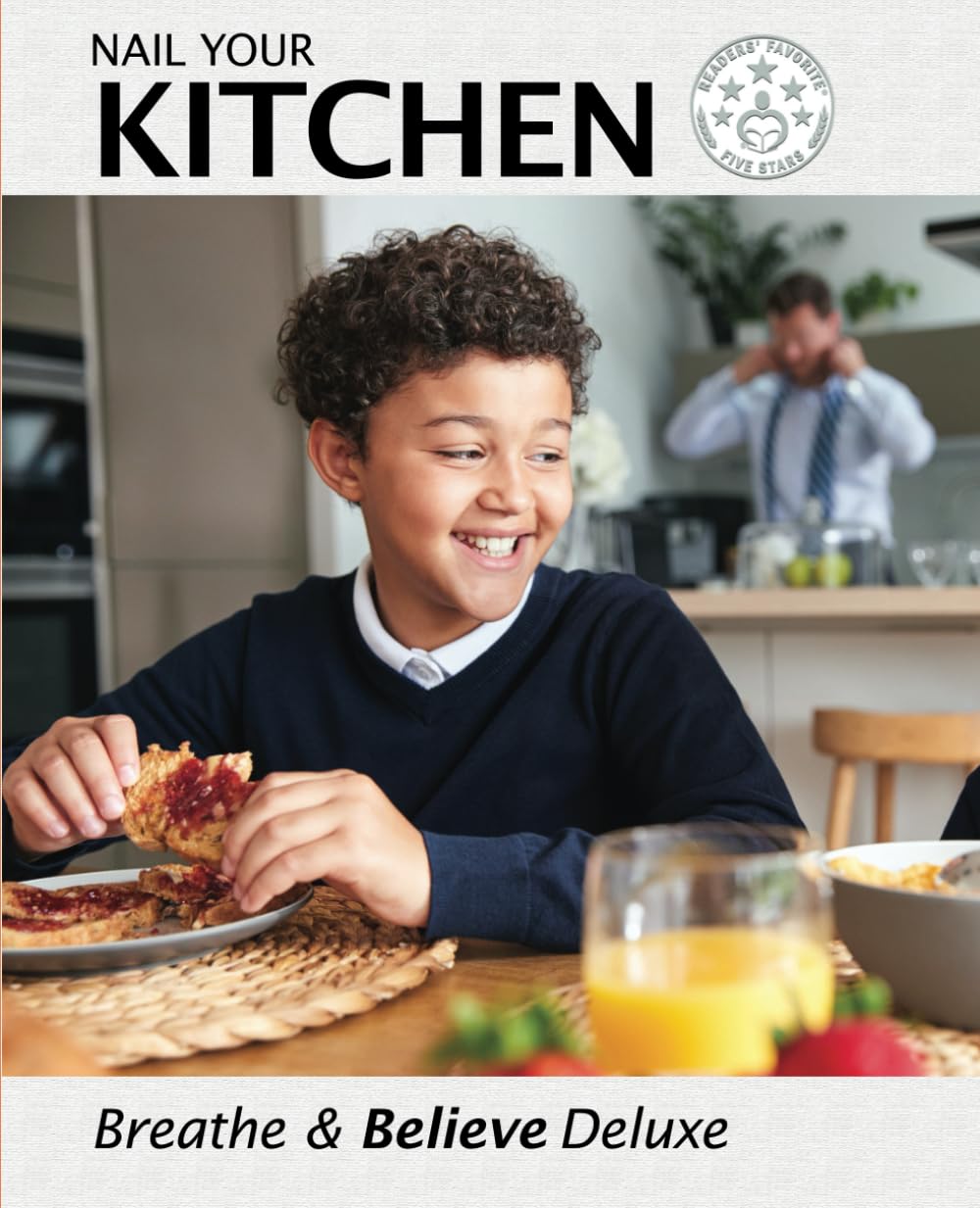 NAIL YOUR KITCHEN: Breathe & Believe Deluxe baixar o livro de graça
