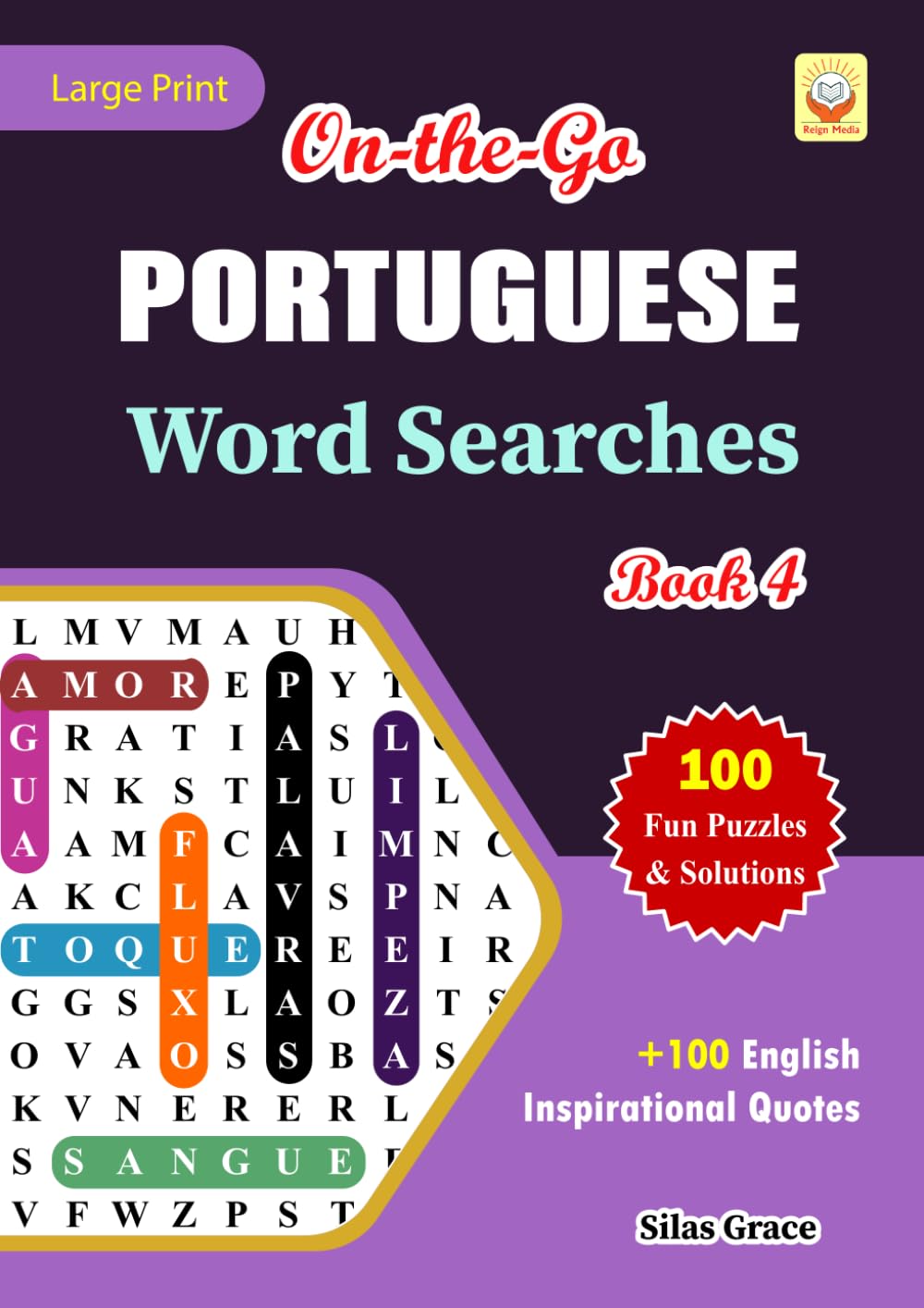 On-the-Go PORTUGUESE Word Searches: Book 4: With 100 Puzzles and Solutions with Inspirational English Quotes to keep you entertained (Portuguese Edition) baixar livro de graça